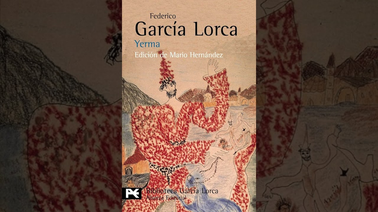 Yerma. Federico García Lorca. Análisis literario completo