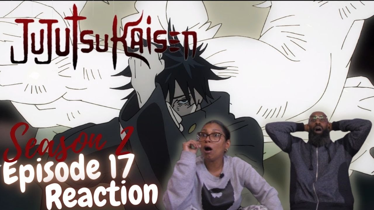 Anime Noobs 👀 watch Jujutsu Kaisen 2x17 | 