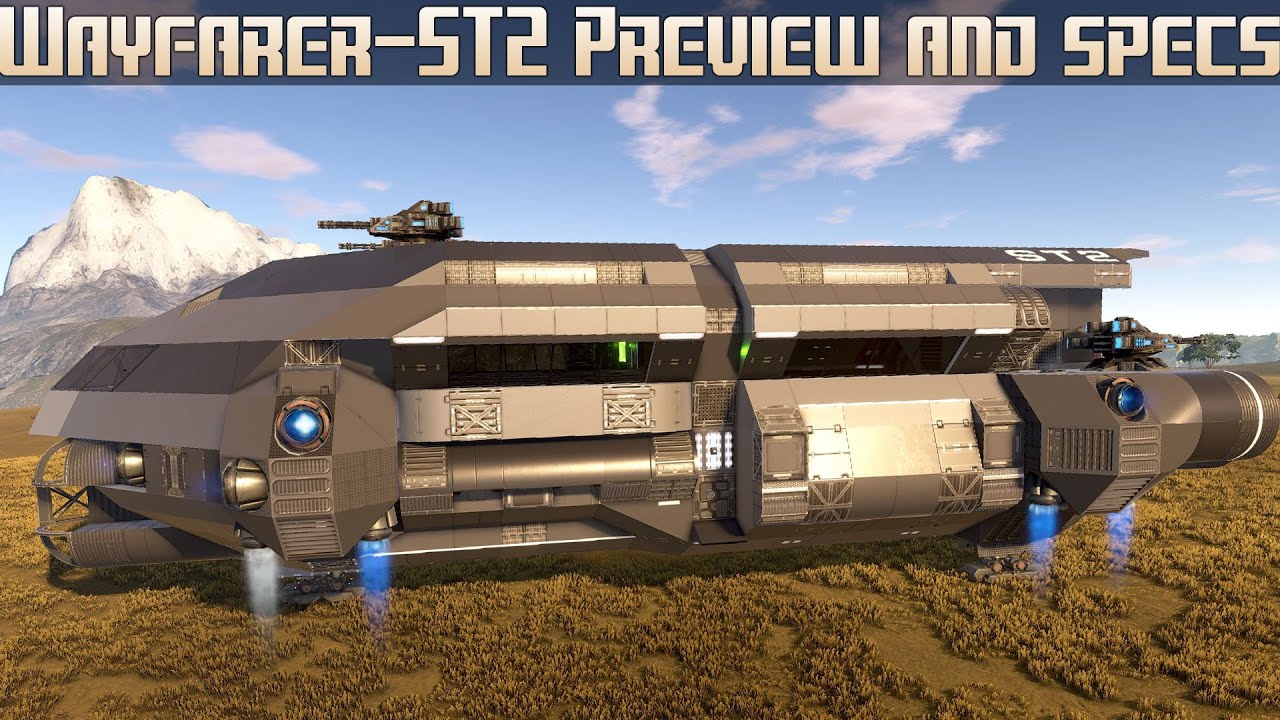 Empyrion Galactic Survival - Wayfarer-ST2 Preview and Specs