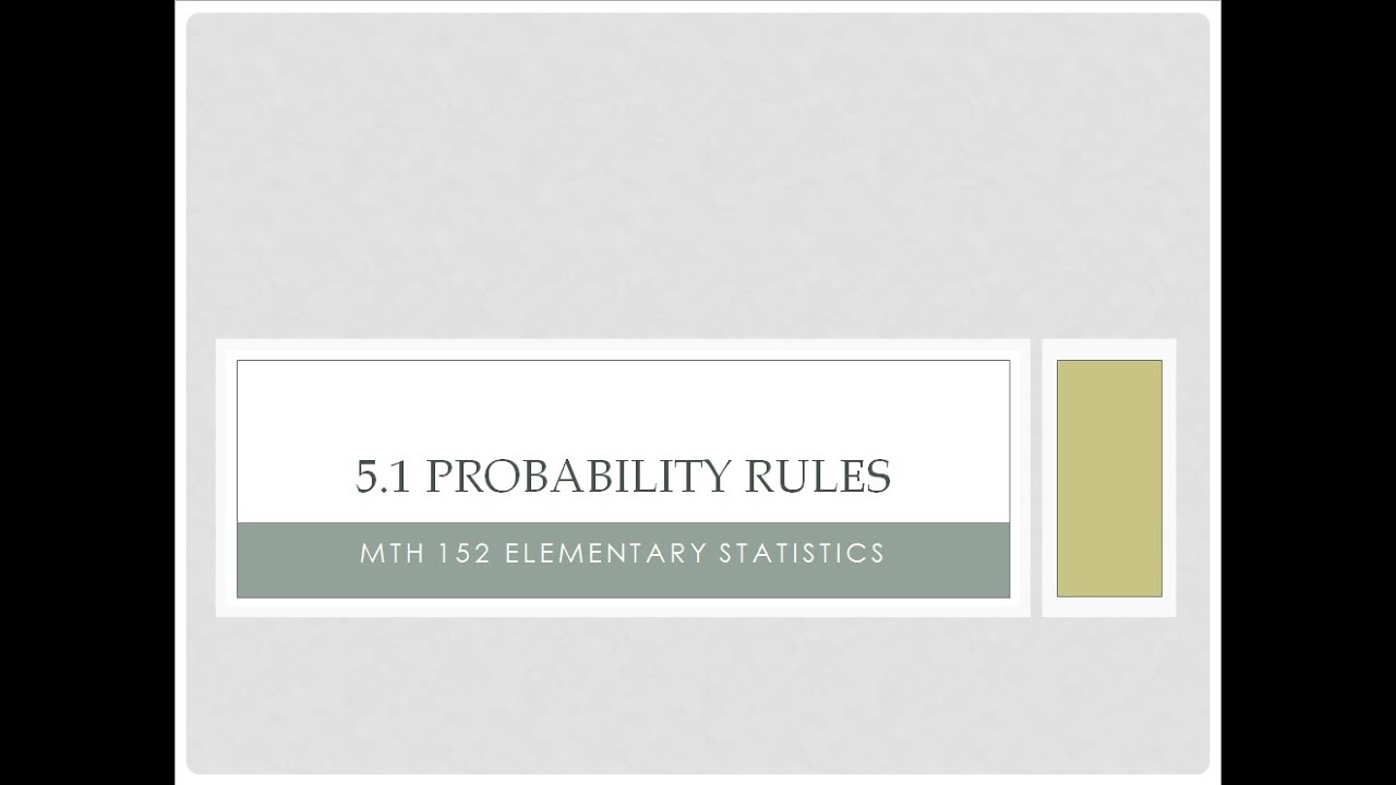 5.1  Probability Rules