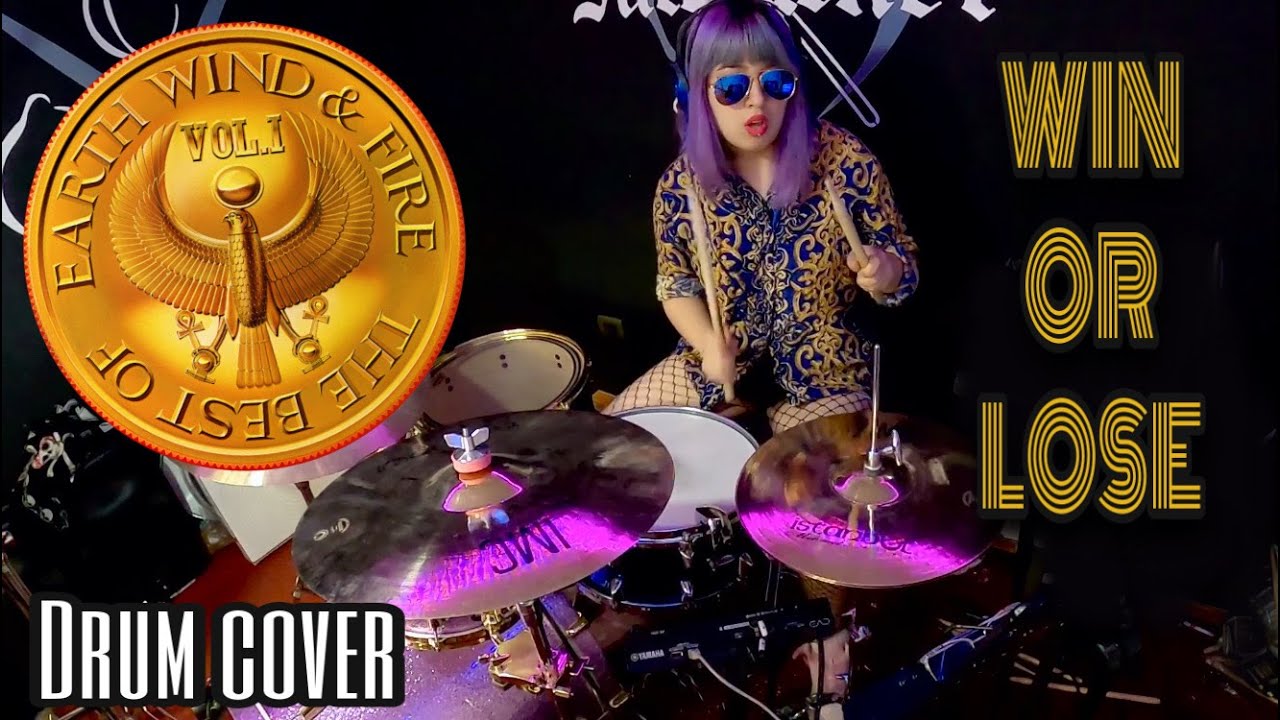 Win or Lose - Earth, Wind & Fire (Drum cover)