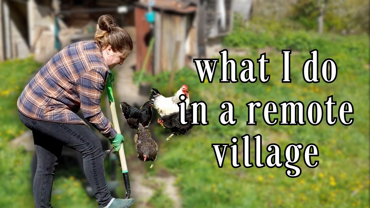 How I spend my time living in a remote village | slow living lifestyle activities