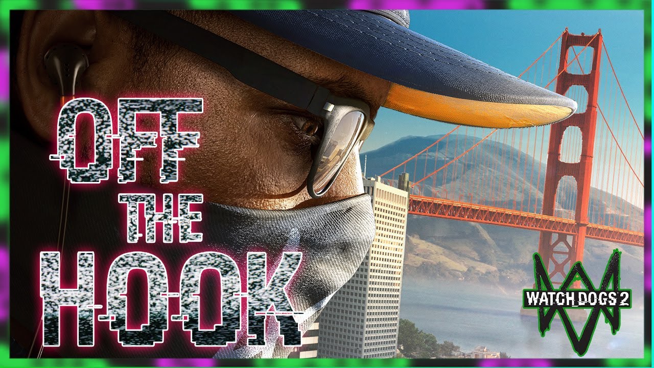#22-Watch Dogs 2 - Off the Hook #04 | Saving a friend | SideOps No commentary #watchdogs2