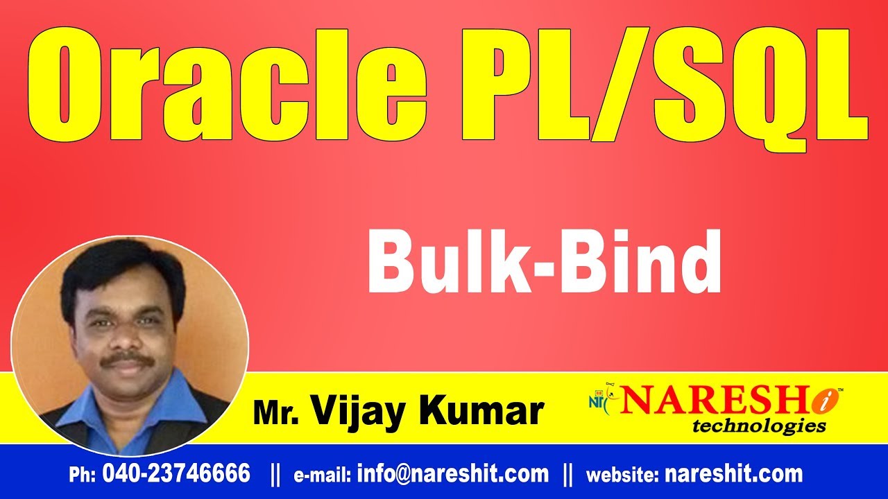 Bulk-Bind in PL/SQL | Oracle PL/SQL Tutorial Videos | Mr.Vijay Kumar