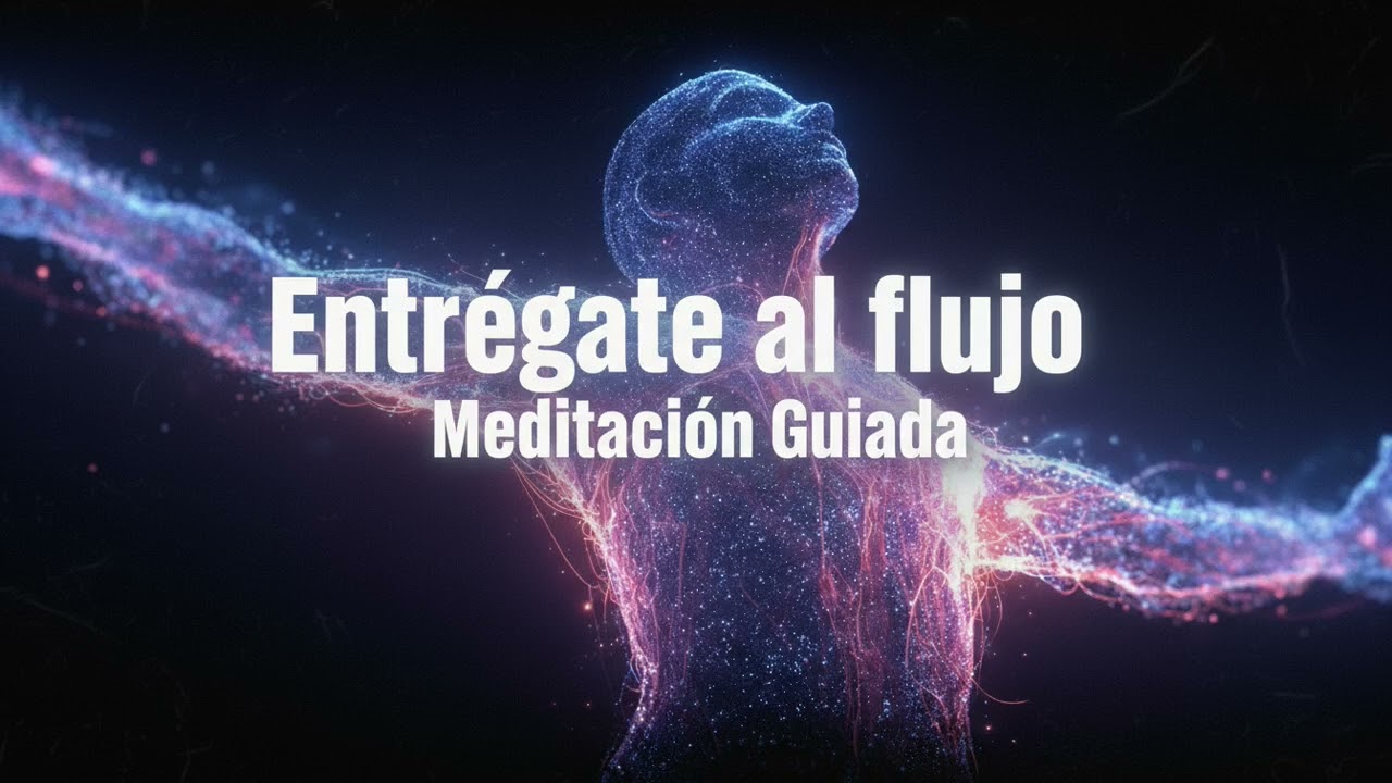 Rendirse al Flujo Meditación Guiada | Soltar el Control y Encontrar la Paz