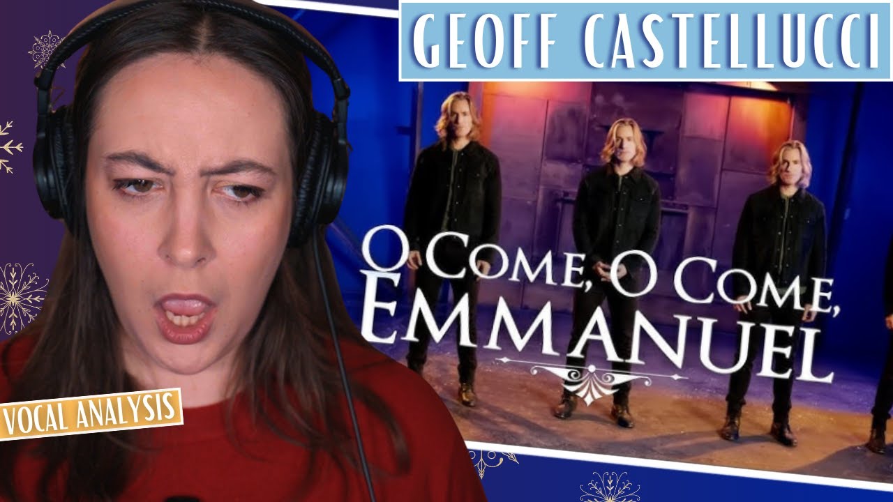 GEOFF CASTELLUCCI with O COME, O COME, EMMANUEL (Reaction & Analysis) | Jennifer Glatzhofer