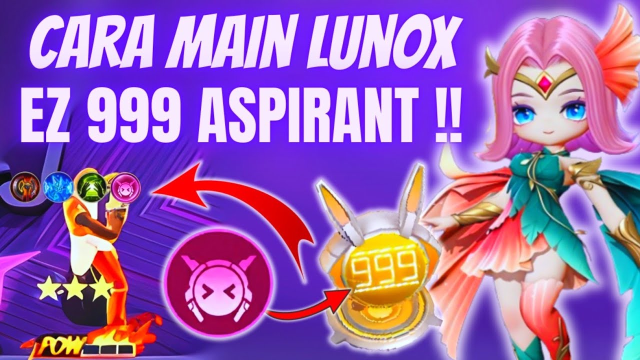 CARA MUDAH 999 ASPIRANT‼️PAKE CARA INI AJA 100% AUTO JADI !! CARA BERMAIN COMMANDER LUNOX TERBARU
