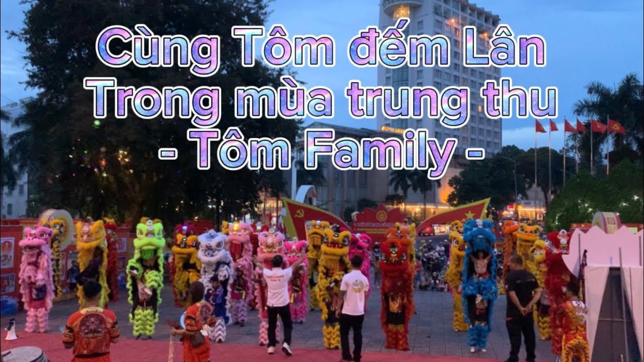 Trung Thu thì sẽ có múa lân - Cùng Tôm đi xem lân nào
