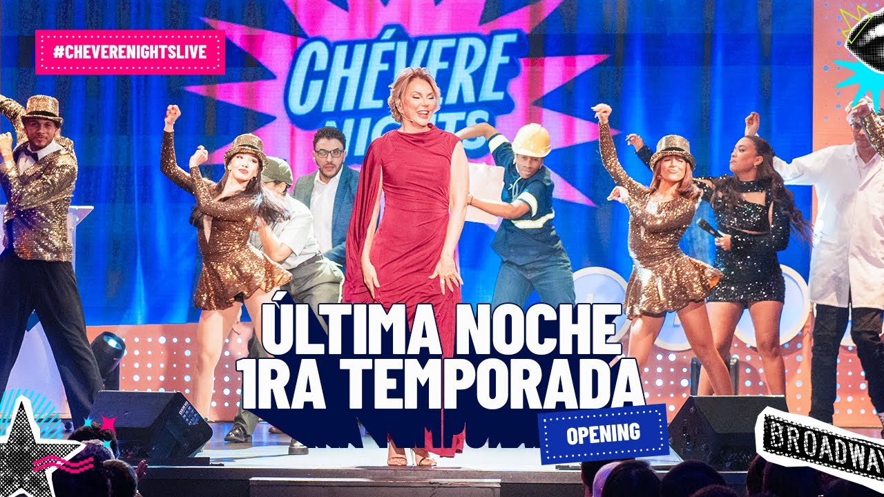 La última noche de la Temporada 1 l Chévere Nights Live
