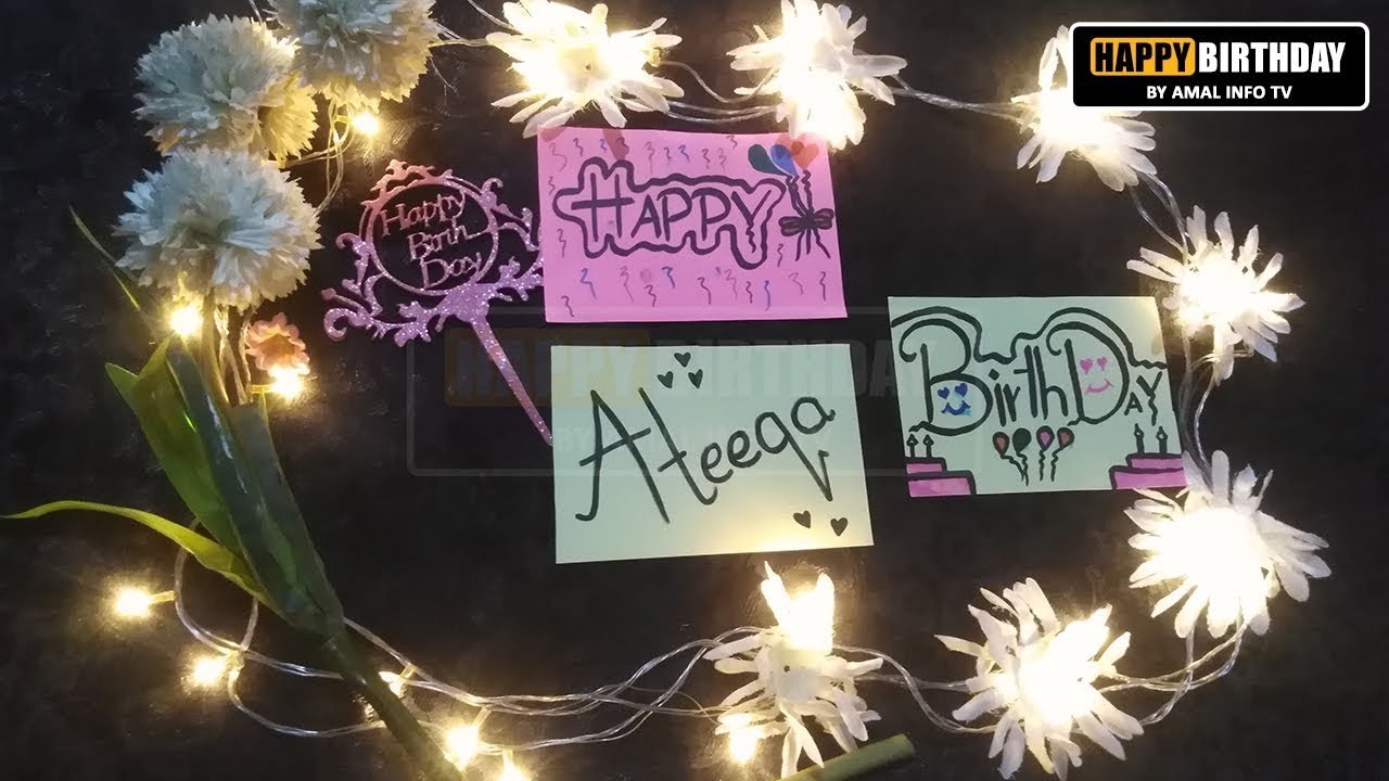 Happy Birthday Ateeqa Whatsapp Status | HBD Ateeqa Whatsapp Status | Amal Info TV