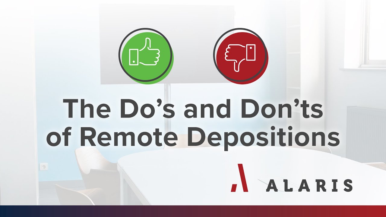 The Do's and Don'ts of Remote Depositions