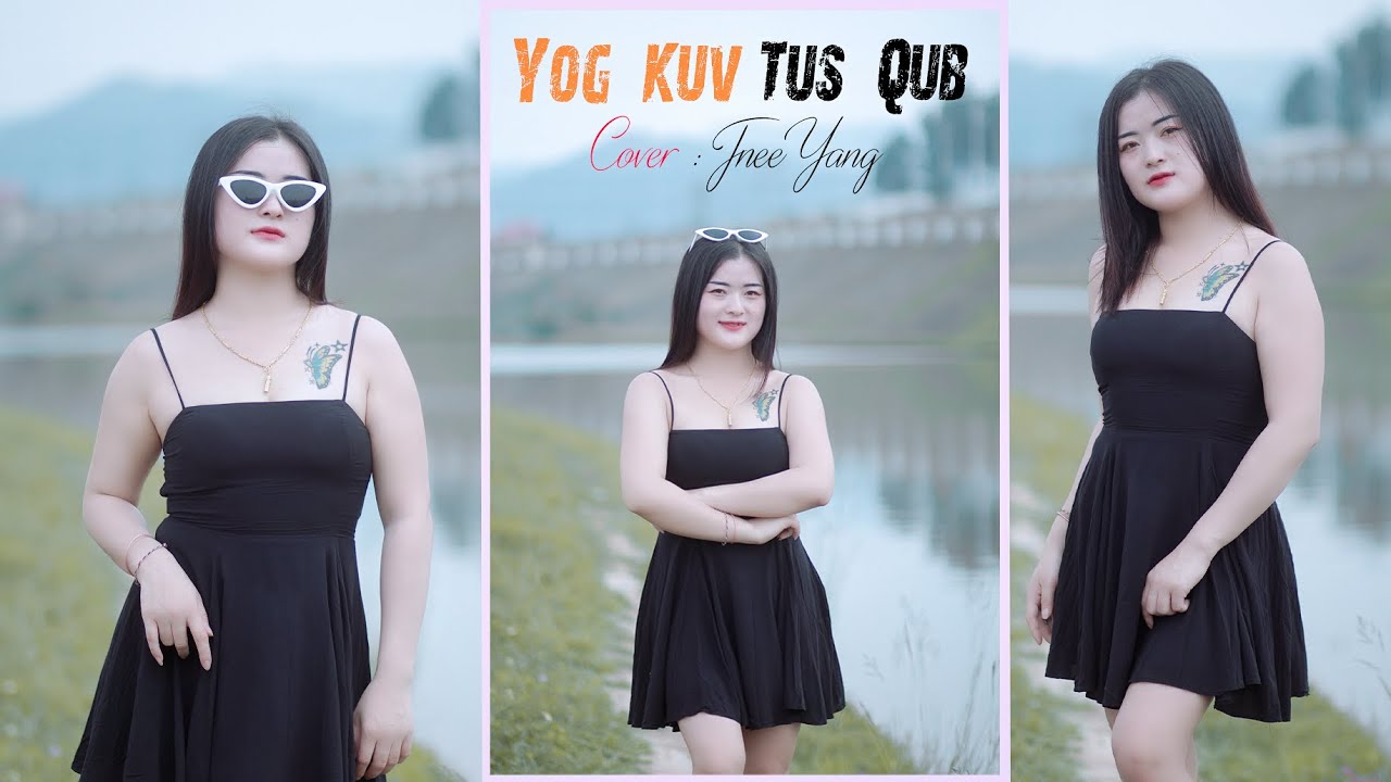 Yog Kuv Tus Qub / jnee Yang / COVER / nkauj Tawm Tshiab 3/28/2024