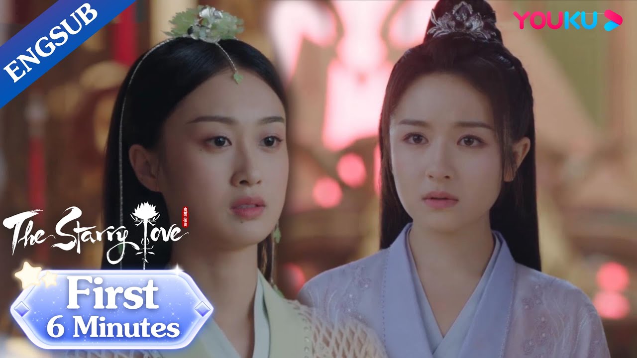 EP34-35 Preview: Yetan and Qingkui learned about their real identity | The Starry Love | YOUKU