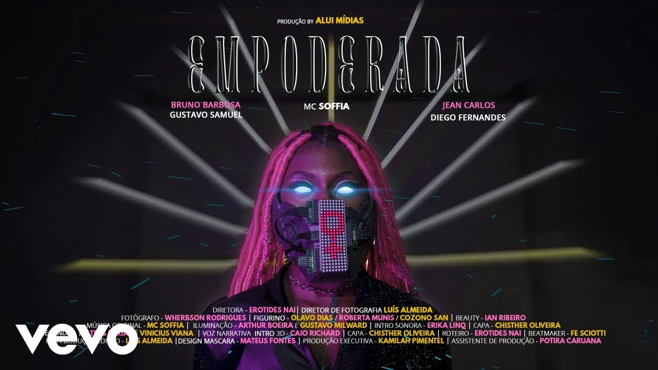 MC SOFFIA - Empoderada (Clipe Oficial)