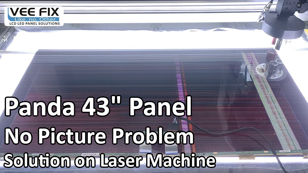 Panda 43 panel No picture due to both side shorting Problem Solution on Laser Machine