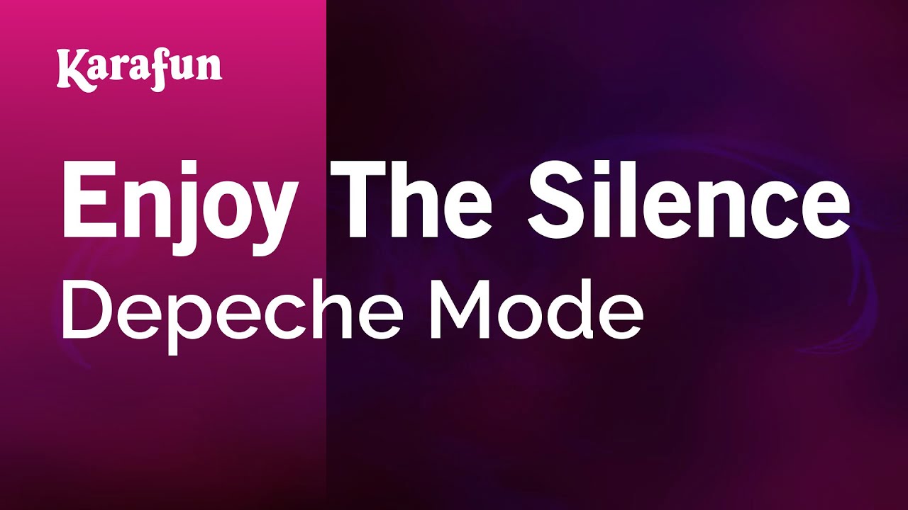 Enjoy the Silence - Depeche Mode | Karaoke Version | KaraFun