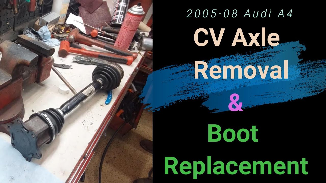 From Start to Finish; Rebuilding CV Axles on 2005-08 Audi A4 (Complete Tutorial)!