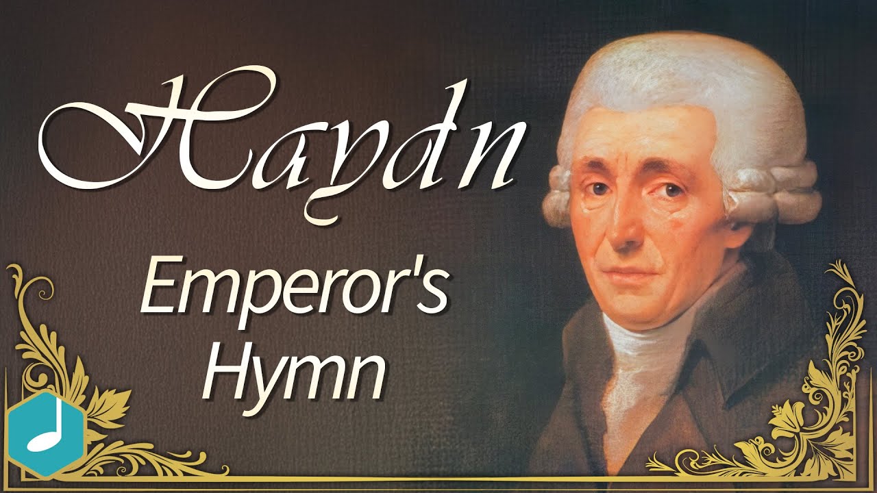 Haydn - Emperor's Hymn, from String Quartet in C Major, Op. 76