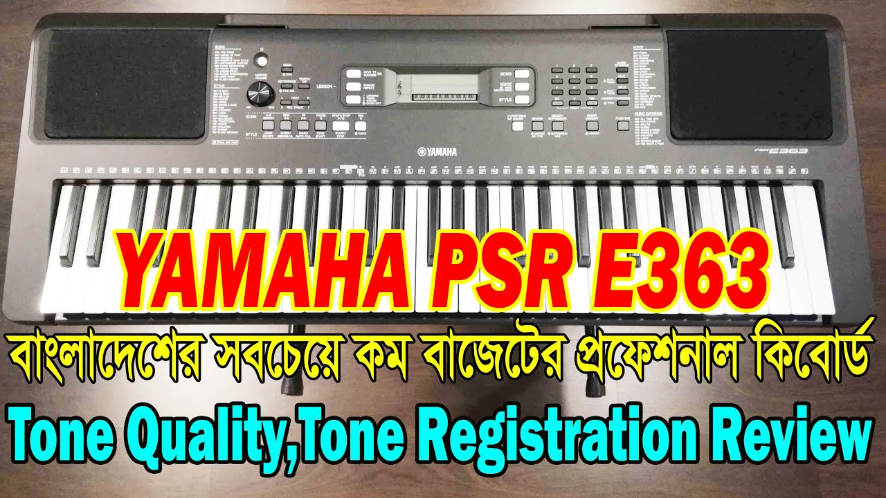 Yamaha psr e363 Keyboard | Full Review | Tone Quality | Register memory setting