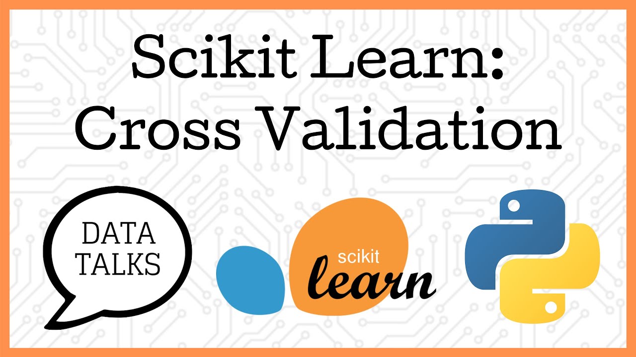 Cross Validation in Scikit Learn