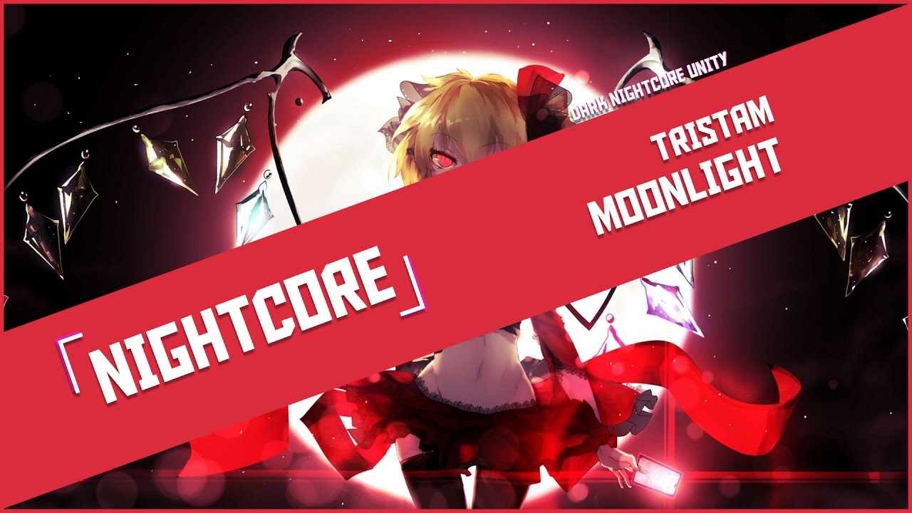 「 Nightcore 」➥ Tristam - Moonlight [Nightmaire Extended]