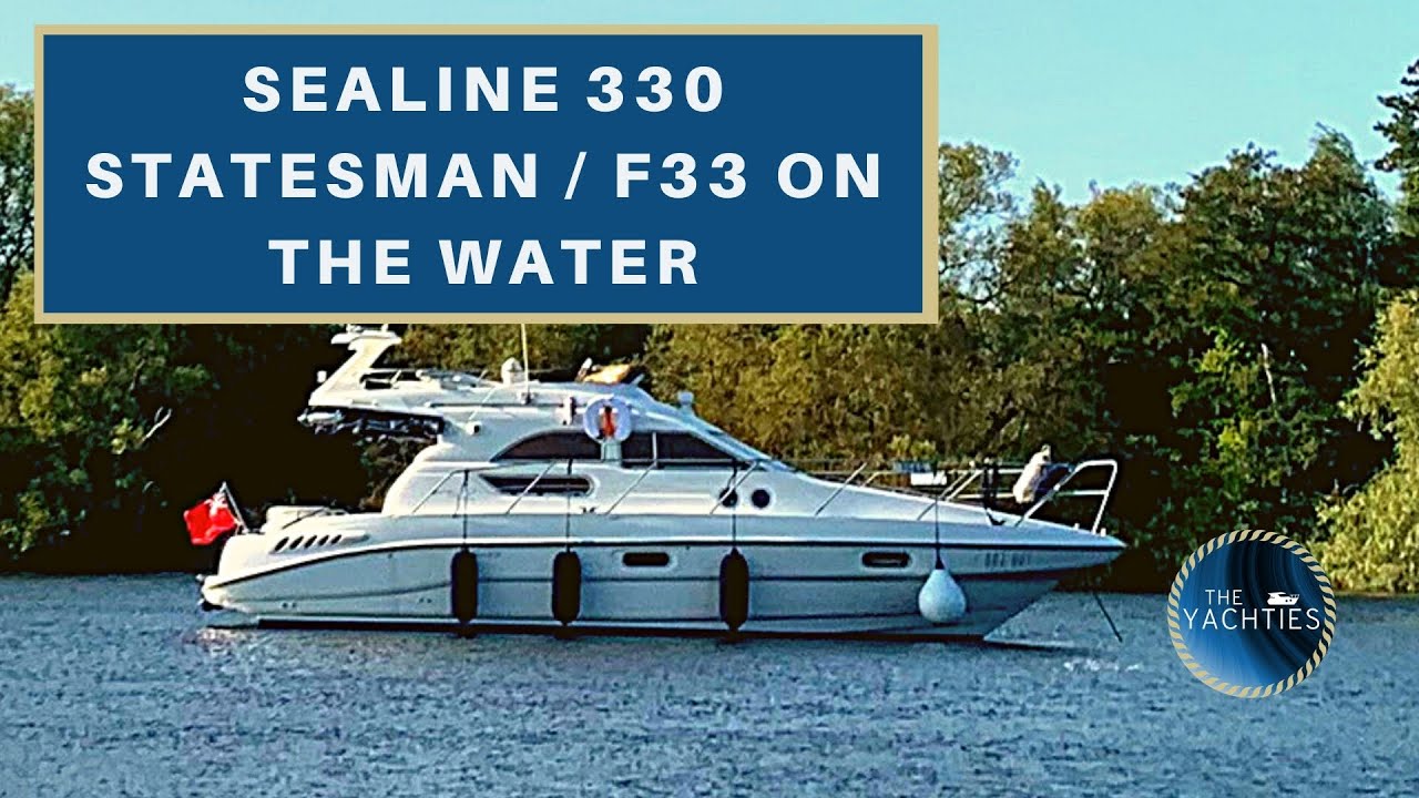 Sealine 330 Statesman / F33 on the water | The Yachties
