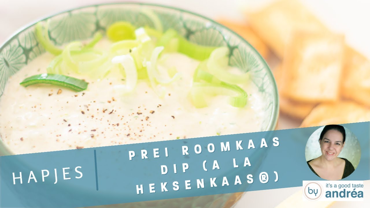 Zelf Prei Roomkaas Dip Maken (&agrave; la Heksenkaas&reg;)