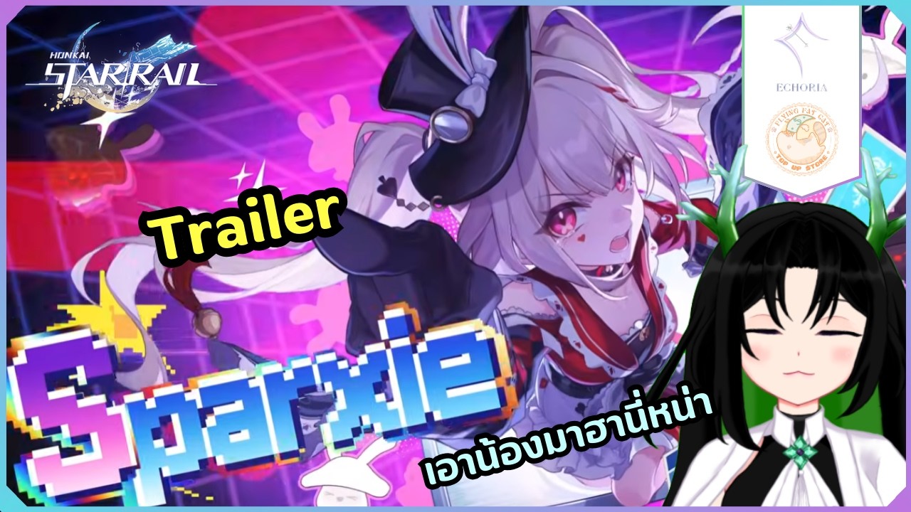 [WahriReaction] เอาน้องมาฮานี่หน่า | Sparxie Trailer | Honkai: Star Rail #ECR