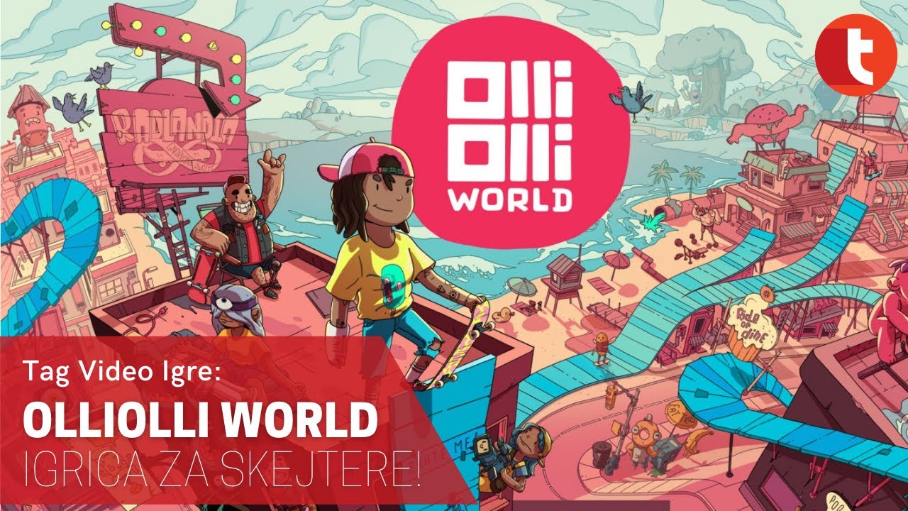 OlliOlli World - igrica za skejtere | Tag Video Igre