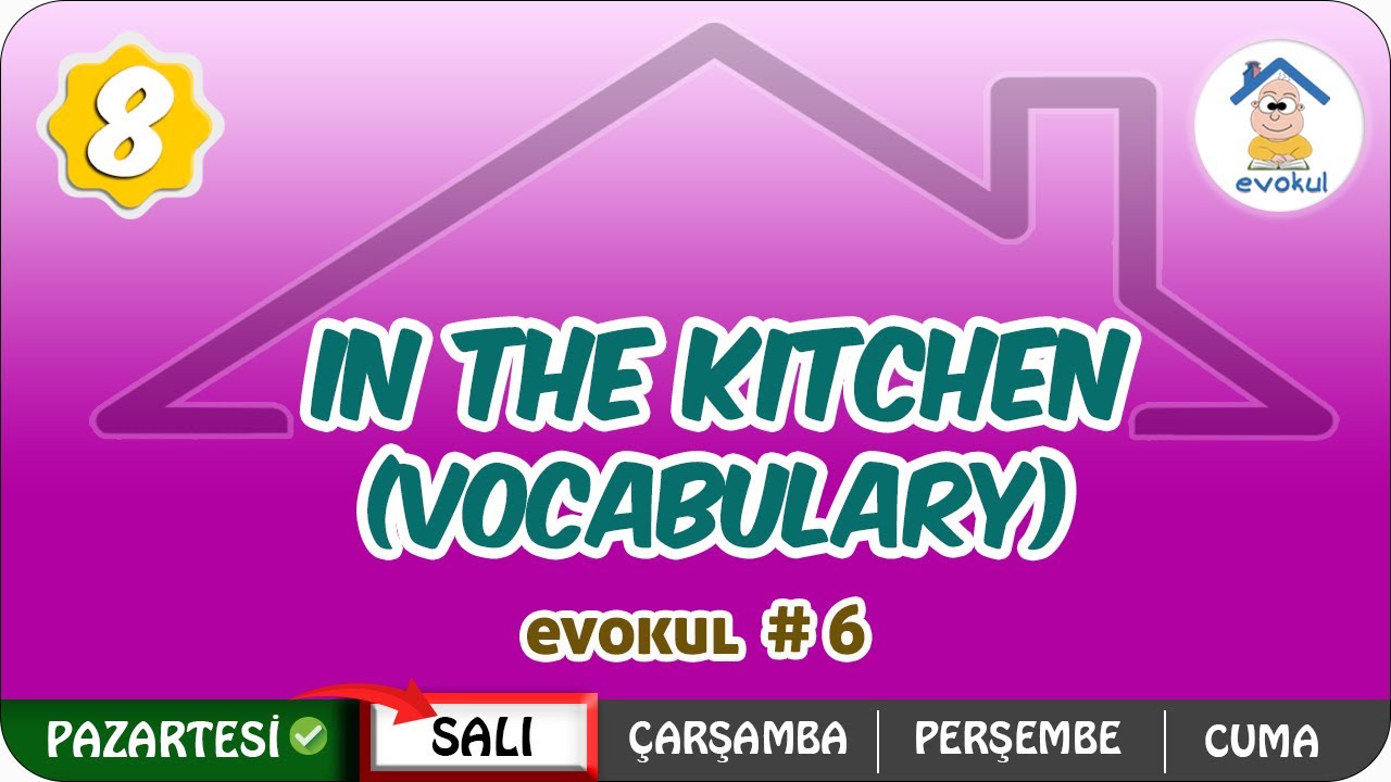 In The Kitchen ( Vocabulary) | 8.Sınıf #uzaktanegitim #evokul Kampı