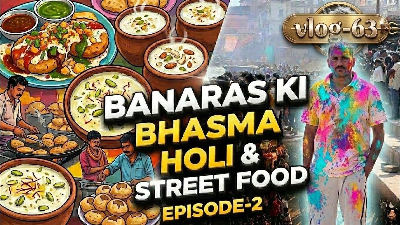 Is This The Craziest Holi? 😱 Bhasma Holi in Banaras & Eating Street Food | Ep-2        VLOG-63