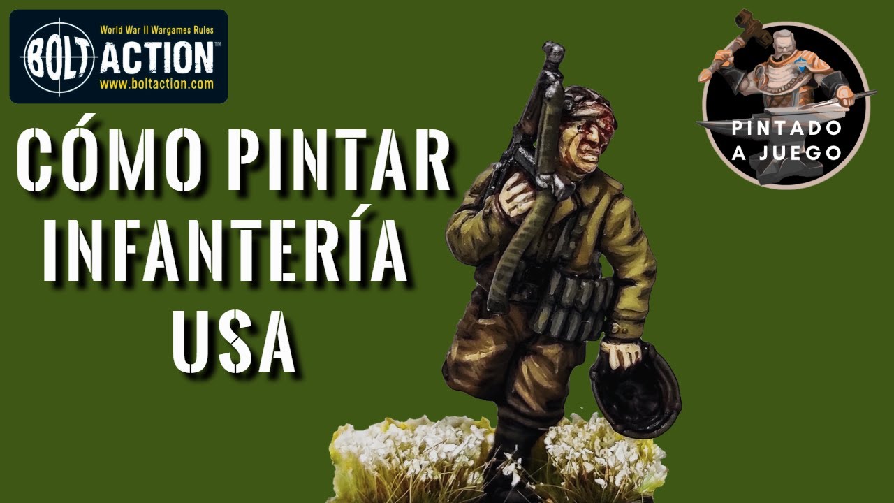 CÓMO PINTAR INFANTERÍA AMERICANA DE LA SEGUNDA GUERRA MUNDIAL PARA BOLT ACTION