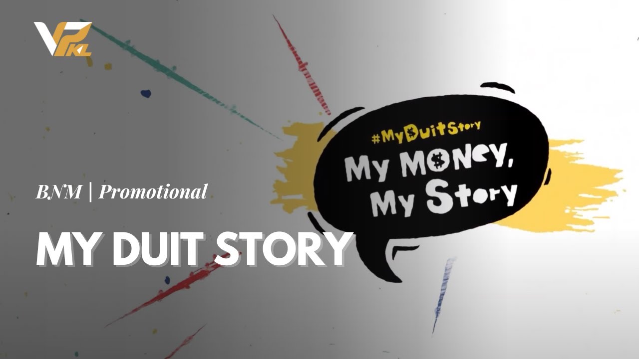 BNM | Promotional ⦿ My Duit Story