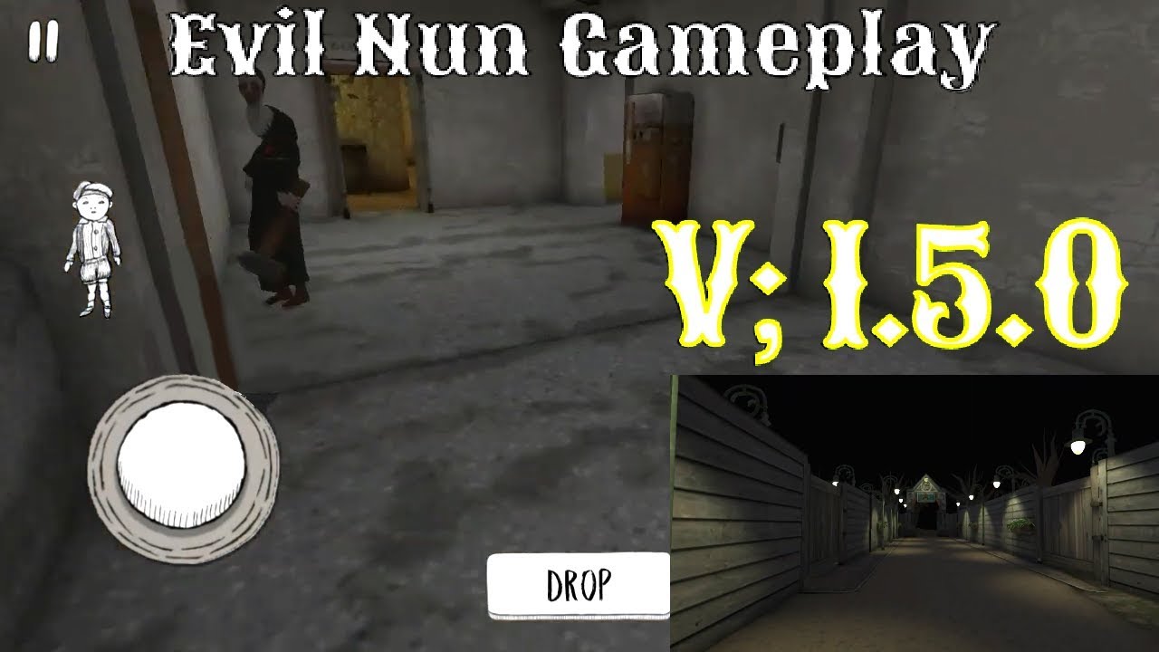 Evil Nun Gameplay (V;1.5.0)