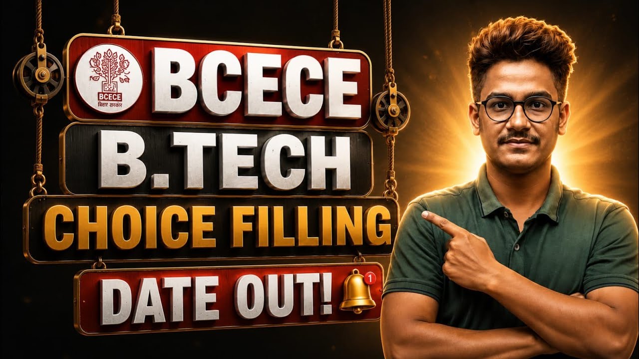 BCECE 2026 B.Tech Choice Filling Date OUT 😱 | Choice Filling Kaise Kare? Complete Process #BCECE2026