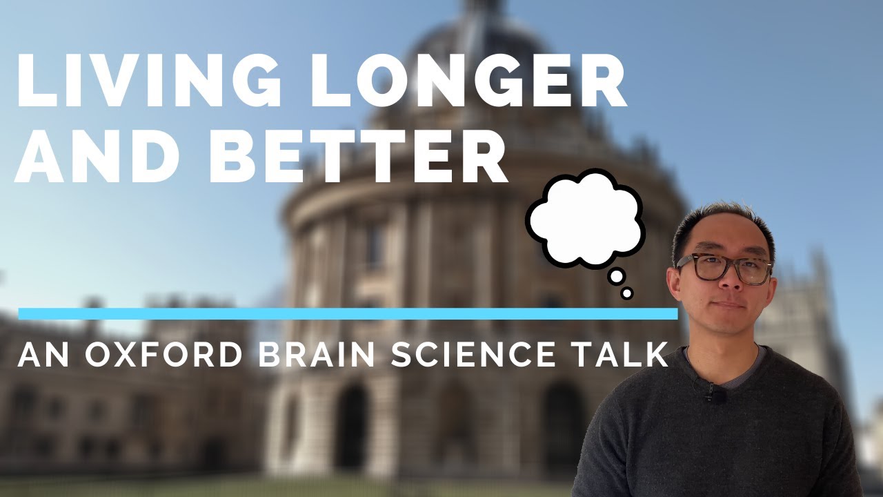 The numbers behind living longer and better - an Oxford Brain Science talk