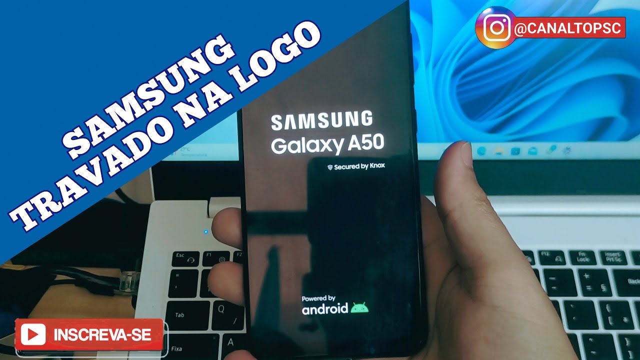 Samsung Galaxy A50, A50s, SM-A505 travado na logo da Samsung como resolver sem formatar#Samsung