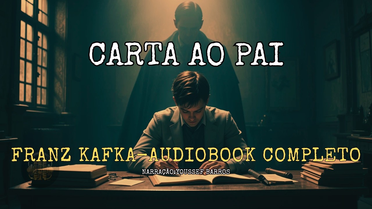 🎧 Carta ao Pai – Franz Kafka | Audiolivro Completo em Português