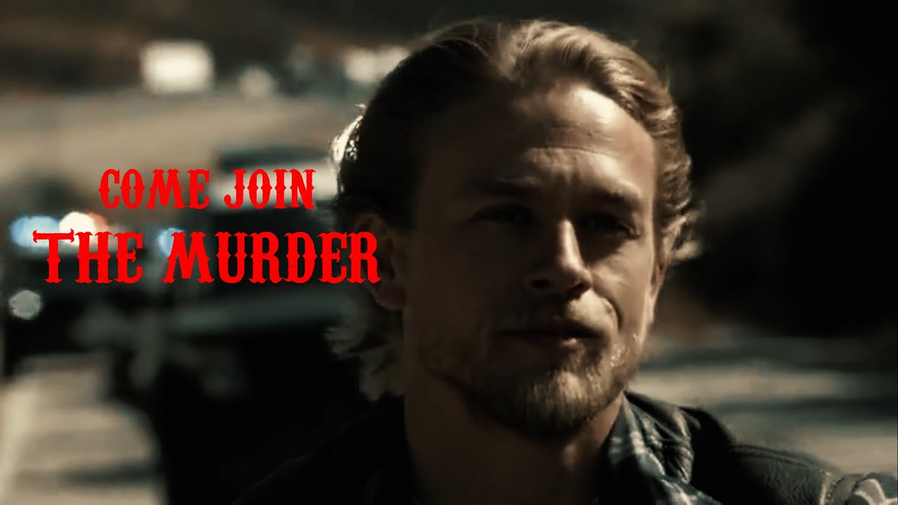 Sons of Anarchy - Come Join the Murder (Unofficial video)