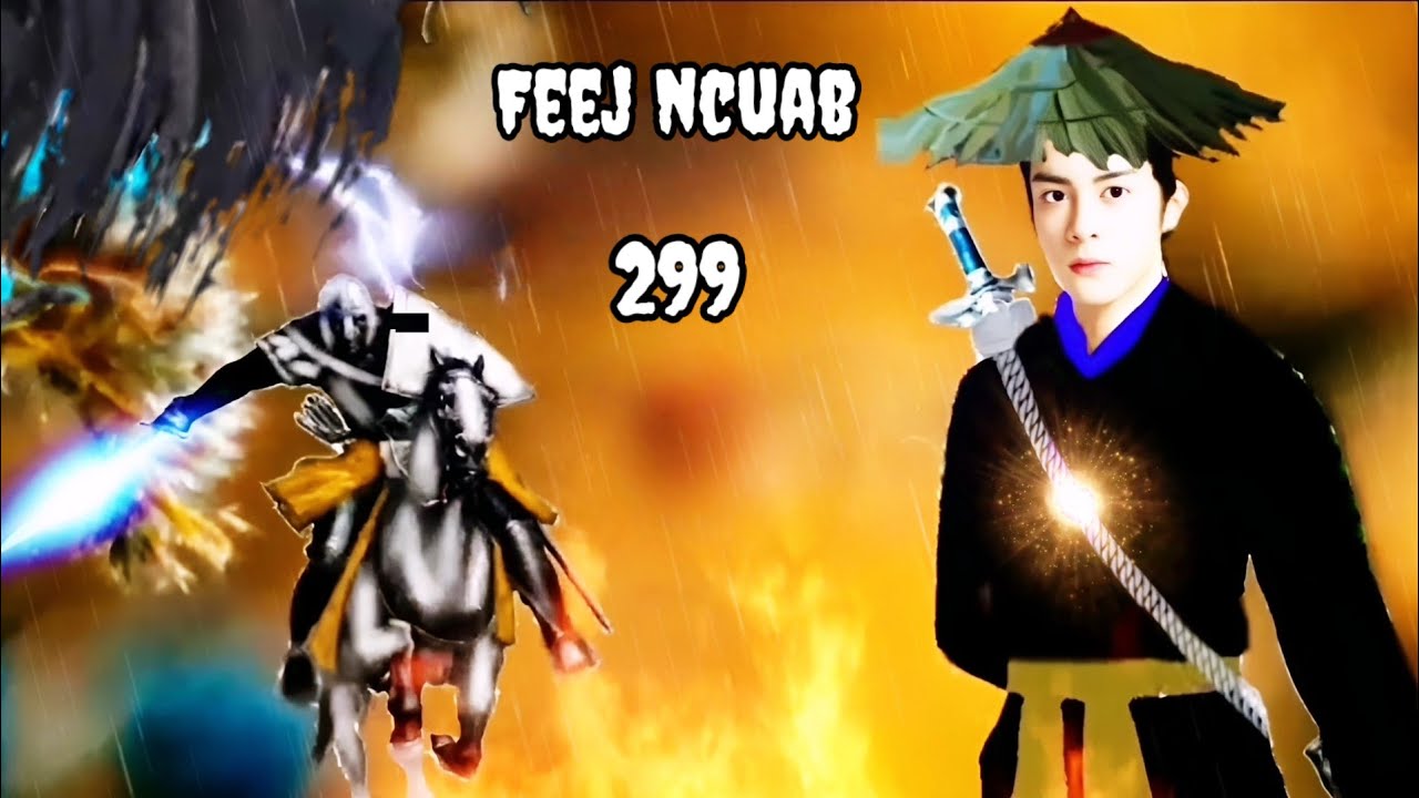 Feej Ncuab 299 Hmong Storieds 苗族的故事