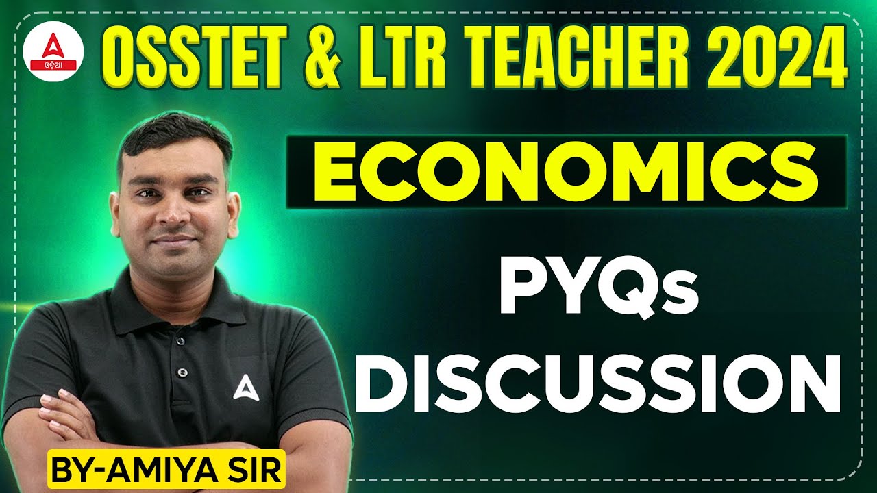 OSSTET & LTR Teacher Class 2024 | Economics Previous Year Questions by Amiya Sir