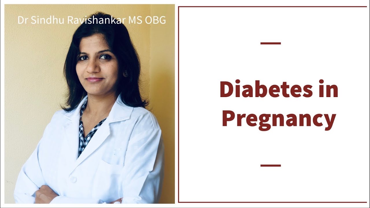Diabetes in Pregnancy | Gestational Diabetes | Explained in Kannada | Dr Sindhu Ravishankar