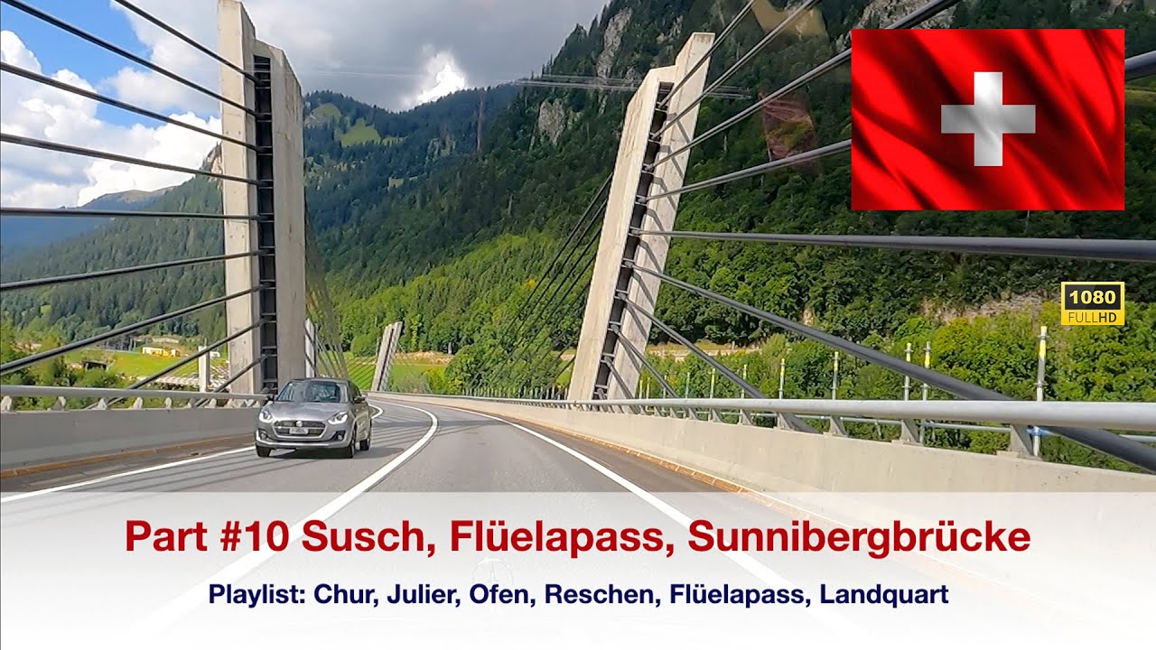 #10 Driving Susch- Flüelapass - Sunnibergbrücke in HD 1080 #besterstern