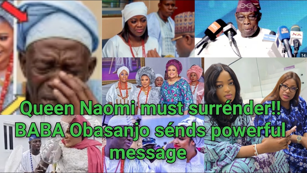 E døn shele!! BABA Obasanjo sends powerful message to Queen Naomi live in the palace ova th