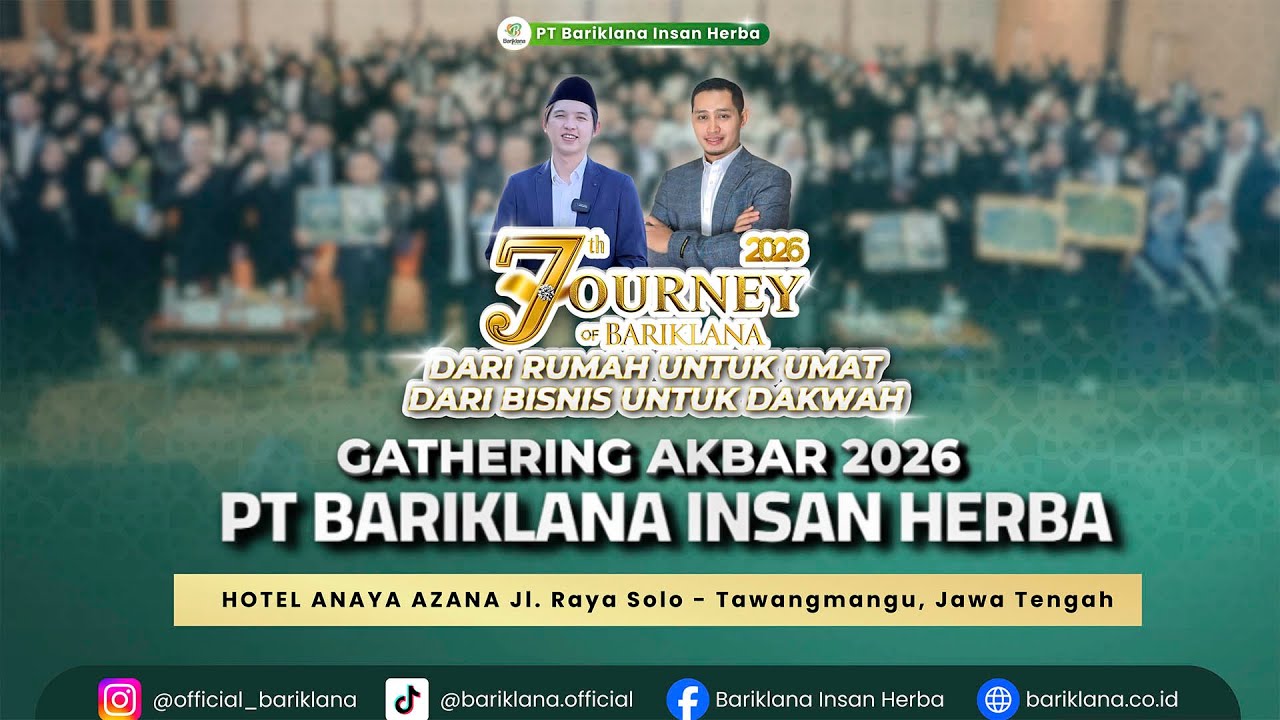 LIVE STREAMING // ACARA GATHERING AKBAR 2026 PT. BARIKLANA INSAN HERBA // 7th JOURNEY OF BARIKLANA