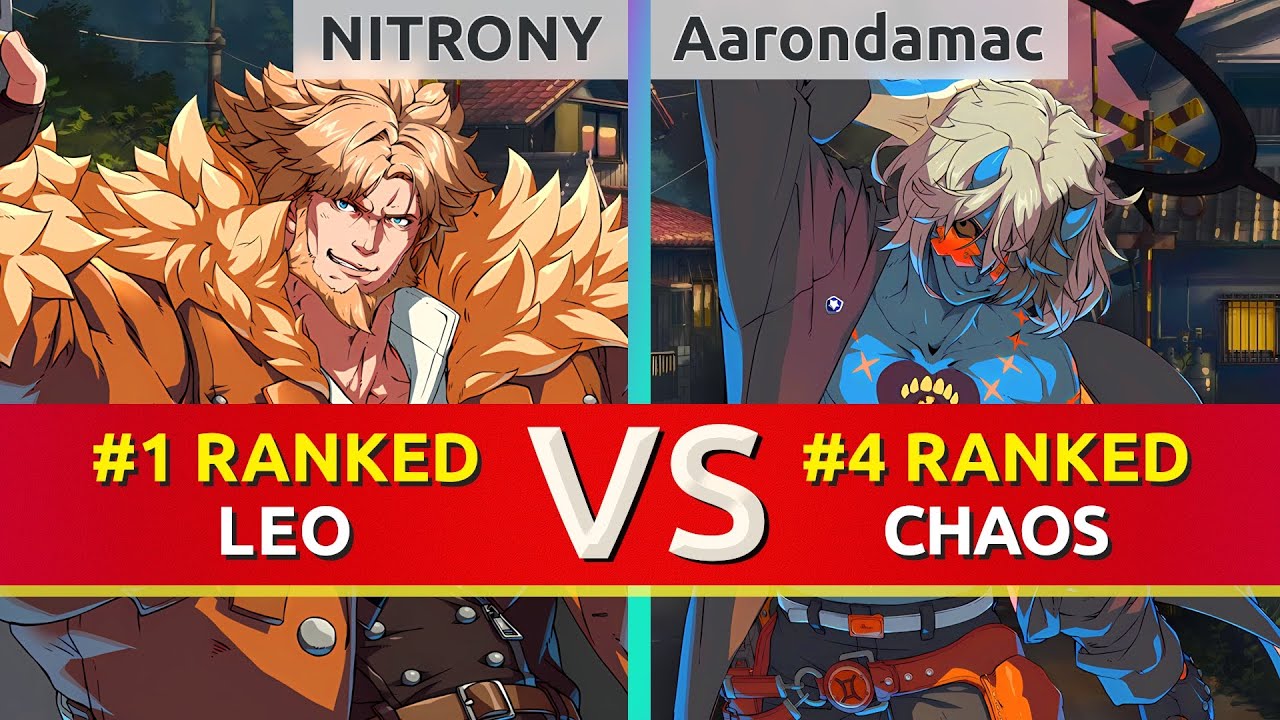 GGST ▰ NITRONY (#1 Ranked Leo) vs Aarondamac (#4 Ranked Chaos). High Level Gameplay