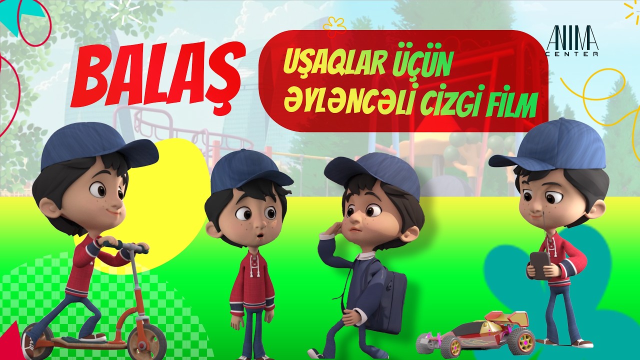 Uşaqlar üçün cizgifilm - Balaş - MARAQLI HİSSƏLƏR