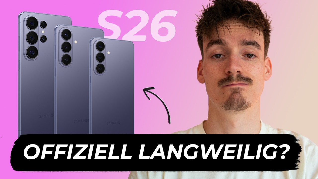 S26 Reihe vorgestellt: Hat Samsung offiziell den Anschluss verloren? (ehrliche Meinung)