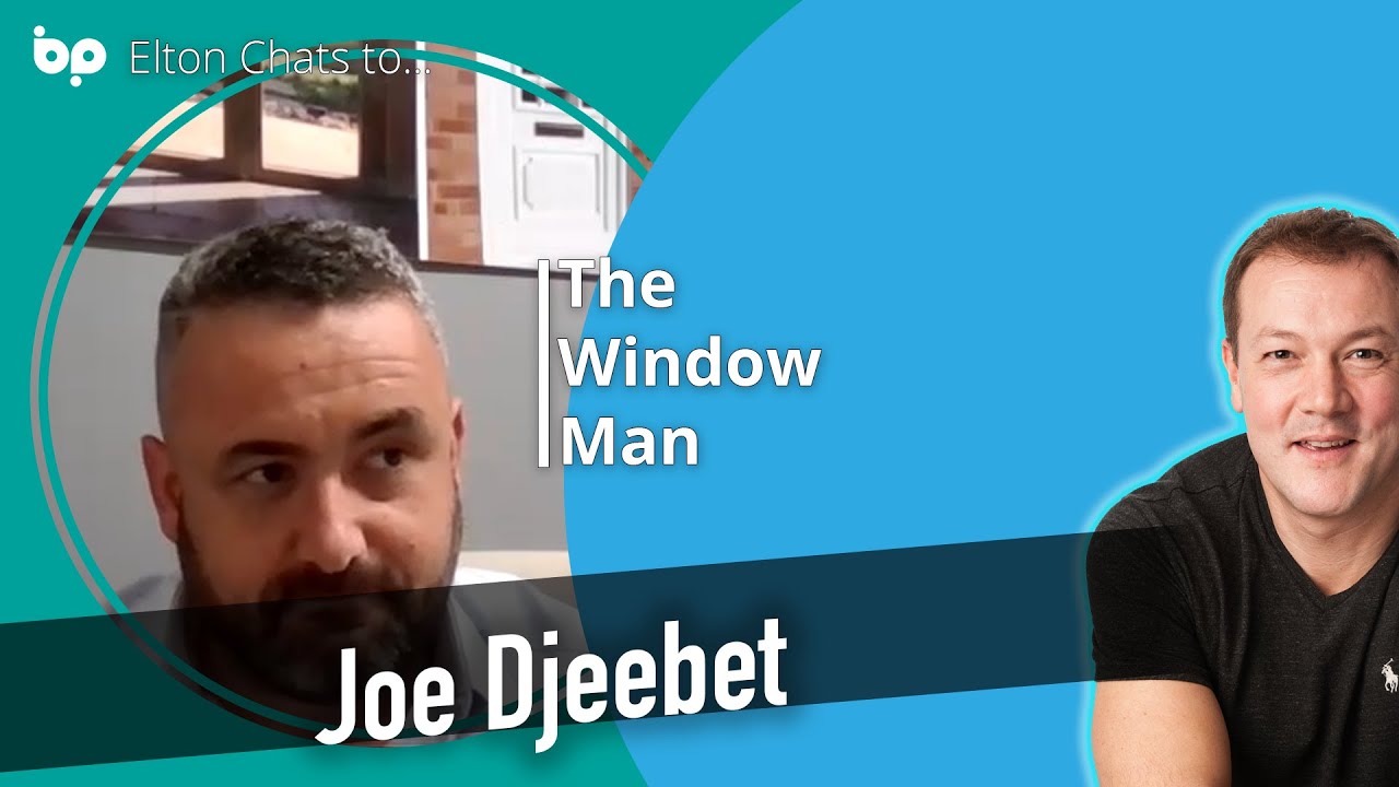 The WindowMan, Joe Djeebet chats to Elton Boocock