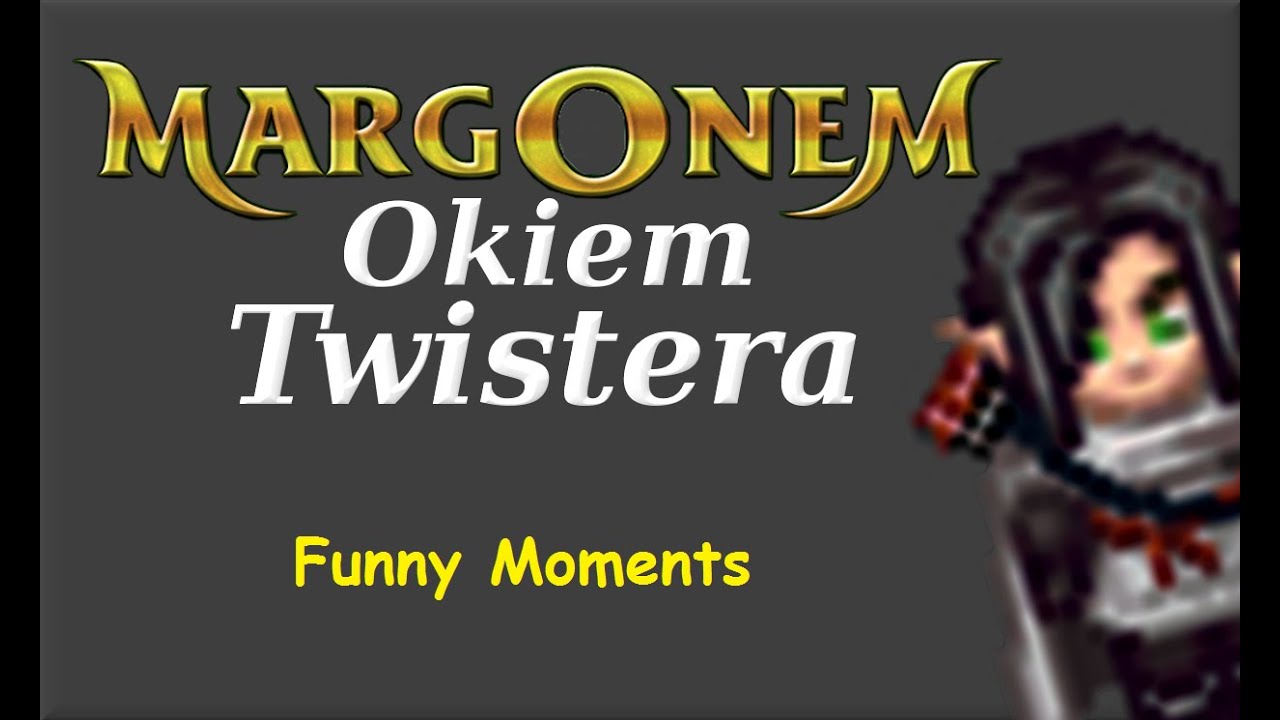 Margonem - Funny Moments #9 - Nadriel, GerartPl, Zahhak :D